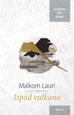 Ispod vulkana (eBook, ePUB) - Lowry, Malcolm