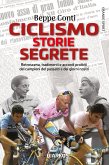 Ciclismo Storie Segrete (eBook, ePUB)