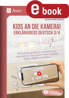 Kids an die Kamera Erklärvideos Deutsch 3/4 (eBook, PDF) - Kroll-Gabriel, Sandra