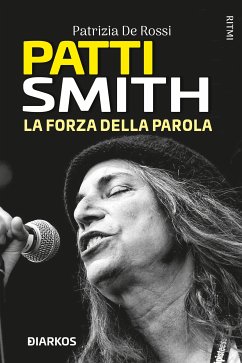 Patti Smith (eBook, ePUB) - De Rossi, Patrizia