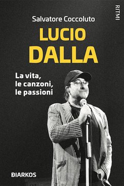 Lucio Dalla (eBook, ePUB) - Coccoluto, Salvatore