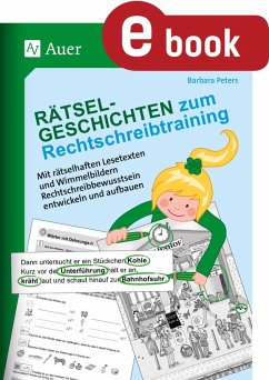 Rätsel-Geschichten zum Rechtschreibtraining (eBook, PDF) - Peters, Barbara