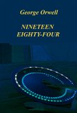 NINETEEN EIGHTY-FOUR (eBook, ePUB)