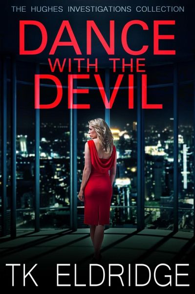 Dance with the Devil (Hughes Investigations, #4) (eBook, ePUB)