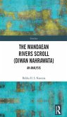 The Mandaean Rivers Scroll (Diwan Nahrawatha) (eBook, ePUB)