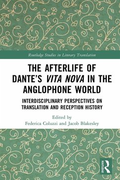 The Afterlife of Dante's Vita Nova in the Anglophone World (eBook, ePUB)