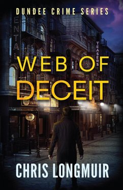 Web of Deceit (Dundee Crime Series, #4) (eBook, ePUB) - Longmuir, Chris