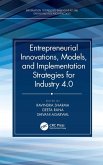Entrepreneurial Innovations, Models, and Implementation Strategies for Industry 4.0 (eBook, PDF)