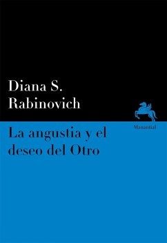 La angustia y el deseo del Otro (eBook, ePUB) - Rabinovich, Diana S.