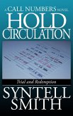 Hold Circulation - a Call Numbers novel: Trial and Redemption (eBook, ePUB)