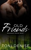 Old Friends (Westbeach, #1) (eBook, ePUB) Old Friends (Westbeach, #1) (eBook, ePUB)