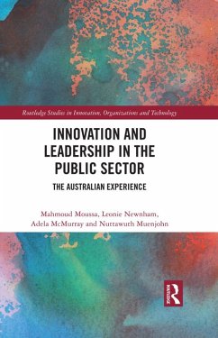 Innovation and Leadership in the Public Sector (eBook, PDF) - Moussa, Mahmoud; Newnham, Leonie; McMurray, Adela; Muenjohn, Nuttawuth