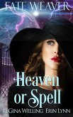 Heaven or Spell (Fate Weaver, #7) (eBook, ePUB)