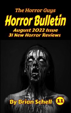 Horror Bulletin Monthly August 2022 (Horror Bulletin Monthly Issues, #11) (eBook, ePUB) - Schell, Brian