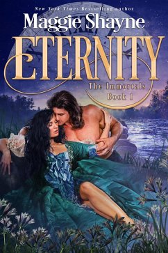 Eternity (The Immortal Witches, #1) (eBook, ePUB) - Shayne, Maggie
