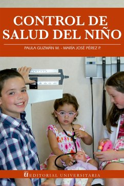 Control de salud del niño (eBook, ePUB) - Guzmán M., Paula; Pérez P., María José