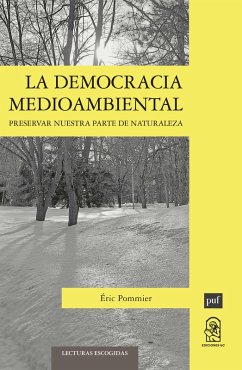 La democracia medioambiental (eBook, ePUB) - Pommier, Éric