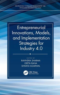 Entrepreneurial Innovations, Models, and Implementation Strategies for Industry 4.0 (eBook, ePUB)