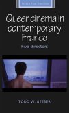Queer cinema in contemporary France (eBook, ePUB)