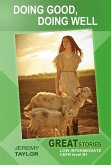 Doing Good, Doing Well (Great Stories: Low Intermediate) (eBook, ePUB) Doing Good, Doing Well (Great Stories: Low Intermediate) (eBook, ePUB)