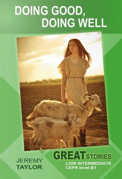 Doing Good, Doing Well (Great Stories: Low Intermediate) (eBook, ePUB) - Taylor, Jeremy
