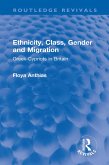Ethnicity, Class, Gender and Migration (eBook, ePUB)