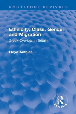 Ethnicity, Class, Gender and Migration (eBook, ePUB) - Anthias, Floya