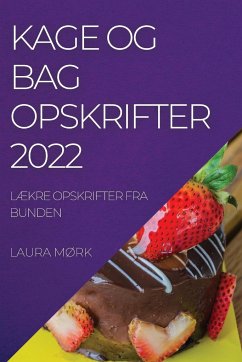 KAGE OG BAG OPSKRIFTER 2022 - Mørk, Laura