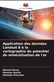 Application des données Landsat 8 à la cartographie du potentiel de minéralisation de l'or