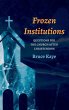 Frozen Institutions - Bild 1