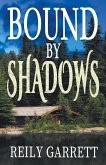 Bound By Shadows Bound By Shadows