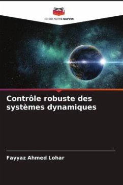 Contrôle robuste des systèmes dynamiques - Lohar, Fayyaz Ahmed