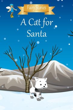 Cover A Cat for Santa (Fairy Stories) (eBook, ePUB)