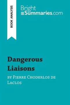 Dangerous Liaisons by Pierre Choderlos de Laclos (Book Analysis) - Bright Summaries