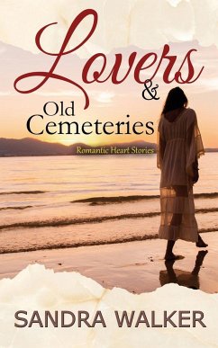 Lovers & Old Cemeteries - Walker, Sandra