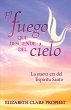 El Fuego que Desciende del Cielo - Bild 1