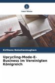 Upcycling-Mode-E-Business im Vereinigten Königreich