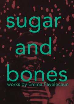 Sugar and Bones - Fayelecaun, Emma