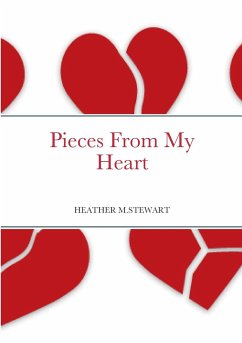 Pieces From My Heart - Stewart, Heather M.
