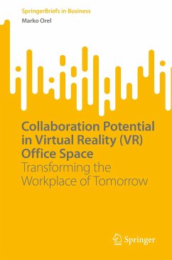 Collaboration Potential in Virtual Reality (VR) Office Space (eBook, PDF) - Orel, Marko