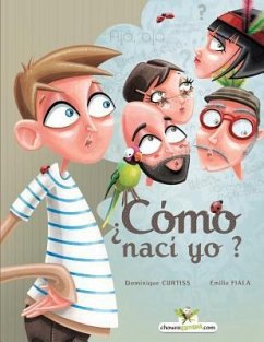 ¿Cómo nací yo? - Curtiss, Dominique