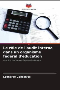 Le rôle de l'audit interne dans un organisme fédéral d'éducation - Gonçalves, Leonardo