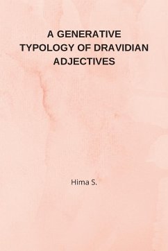 A Generative Typology of Dravidian Adjectives - S., Hima