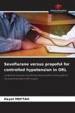 Sevoflurane versus propofol for controlled hypotension in ORL