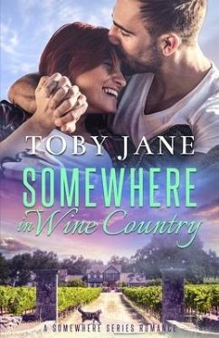 Somewhere in Wine Country - Jane, Toby