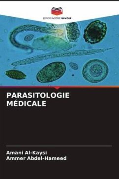 PARASITOLOGIE MÉDICALE - Al-Kaysi, Amani;Abdel-Hameed, Ammer