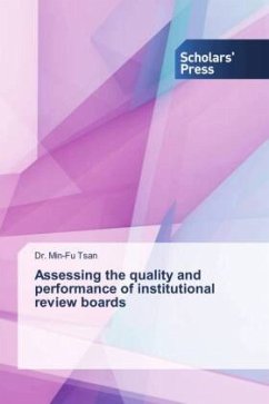 Assessing the quality and performance of institutional review boards - Tsan, Dr. Min-Fu