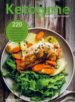 Ketogene Diät-Rezepte für Anfänger - Mandy Grunewald