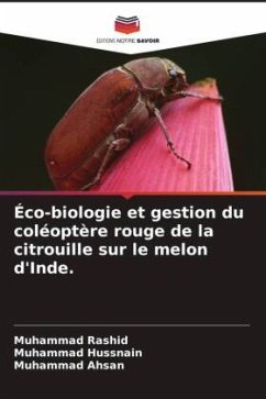 Éco-biologie et gestion du coléoptère rouge de la citrouille sur le melon d'Inde. - Rashid, Muhammad;Hussnain, Muhammad;Ahsan, Muhammad