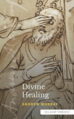 Divine Healing (Sea Harp Timeless series) - Murray, Andrew